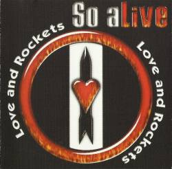 Love And Rockets : So Alive